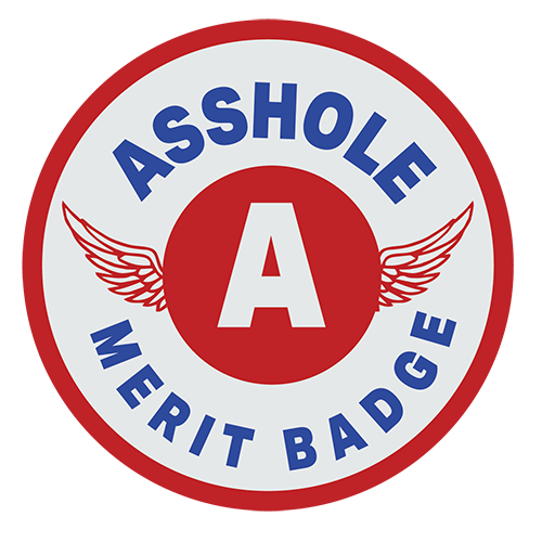 Asshole Merit badge 3" Stickers