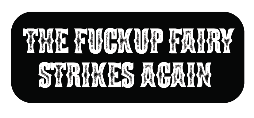 The Fuck Up 3" STICKERS