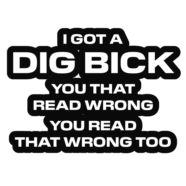 I Got Big Dick 3" STICKERS