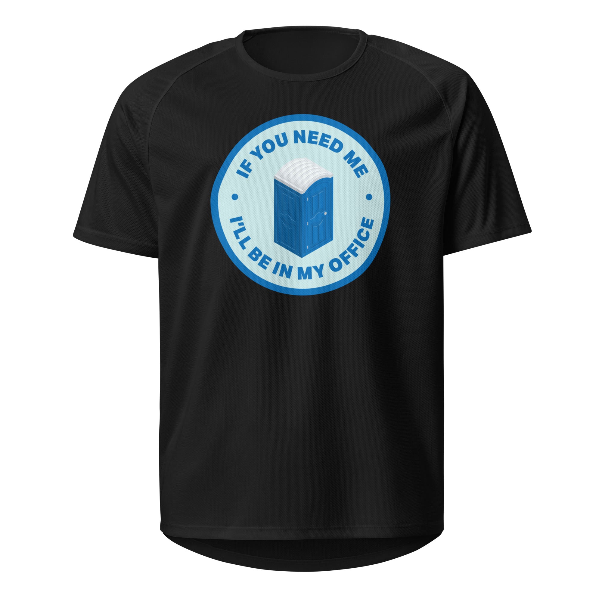 If You Need Me T-Shirt