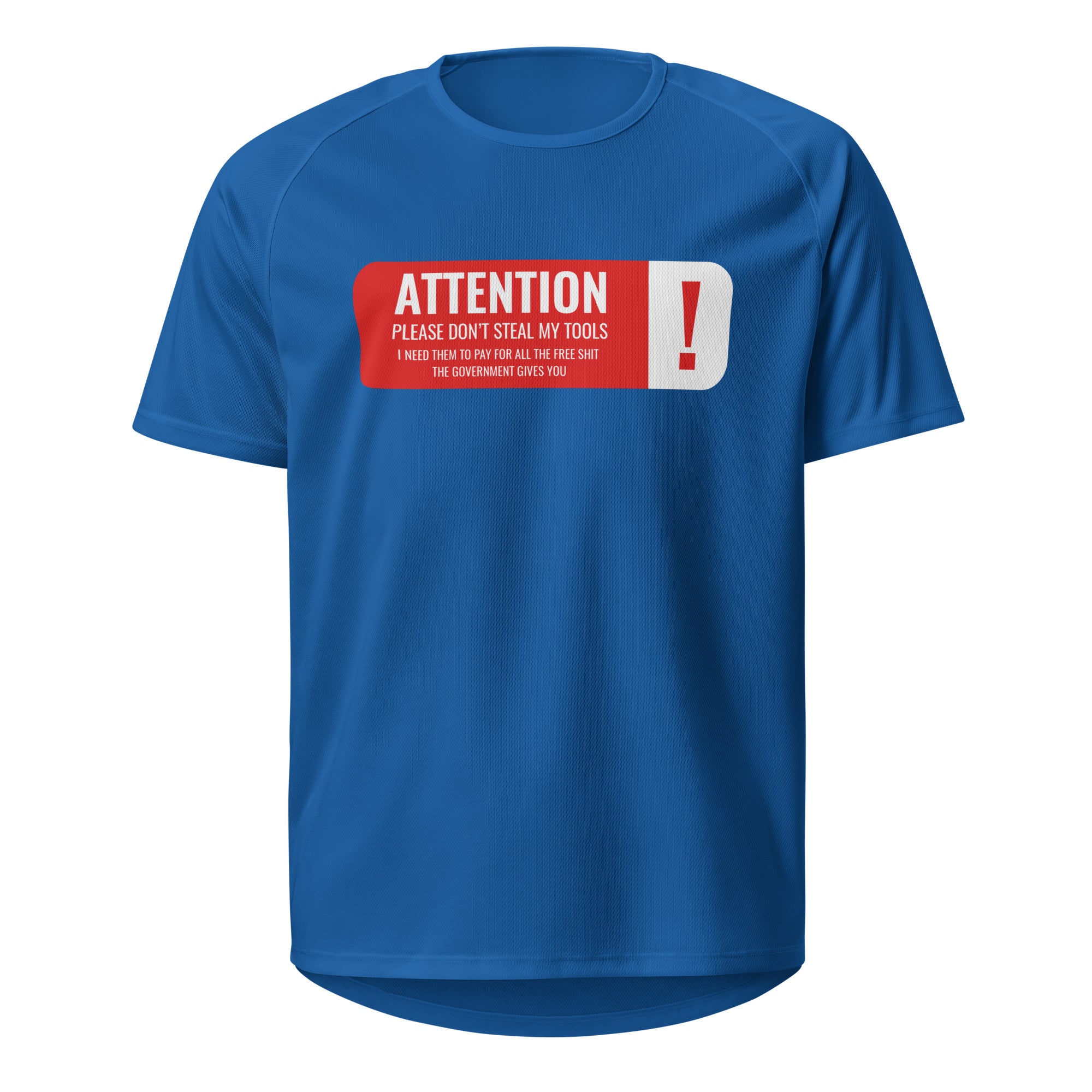 Attention! Please Don't Steal My Tools T Shirt