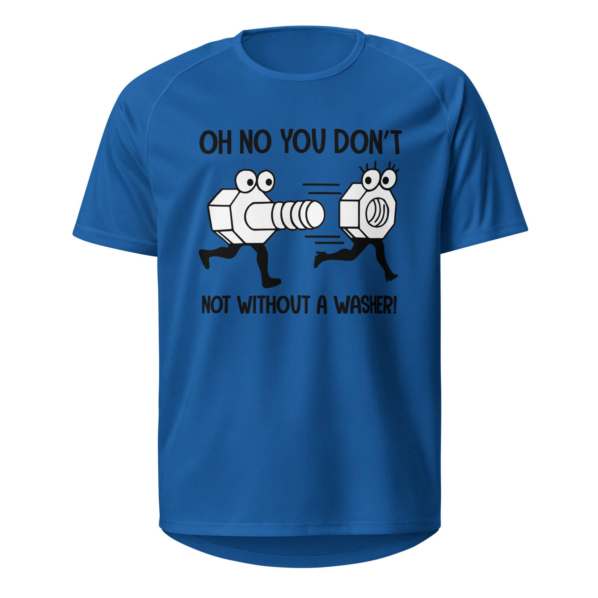 Oh No You Don't T-Shirt